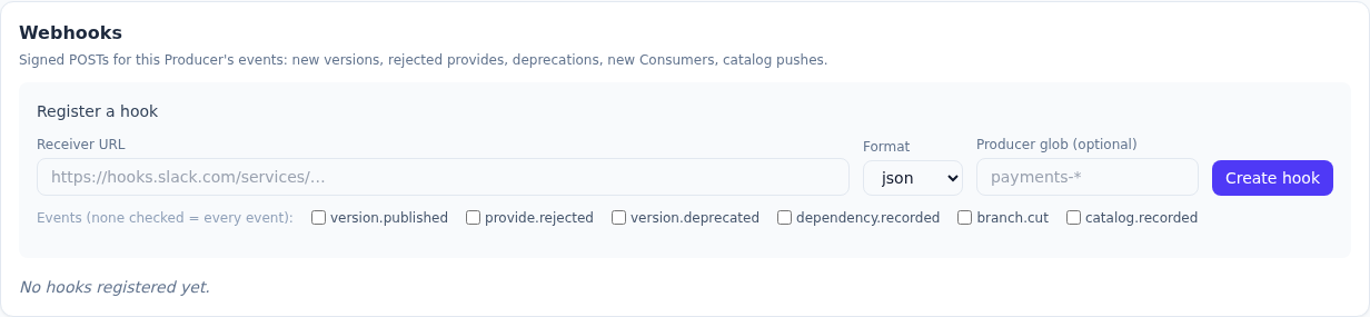 The Webhooks card on a Producer page: the registration form with receiver URL, format, Producer glob and event types, and the empty hook list